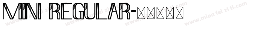 Mini Regular字体转换
